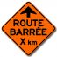 Signal avancé d\\\'un endroit temporairement fermé à la circulation