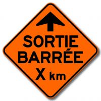 Signal avancé d'un endroit temporairement fermé à la circulation Signal avancé d'un endroit temporairement fermé à la circulation