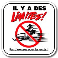 Pas d'excès, il y a des limites (vitesse)