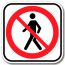 Accès interdit aux piétons