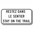 Restez dans le sentier