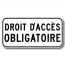 Droit d'accès obligatoire 