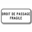 Droit de passage fragile