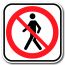Accès interdit aux piétons 