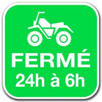 Sentier fermé 24h à 6h