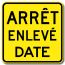 Nouvelle signalisation \\\'\\\'Arrêt enlevé DATE\\\'\\\'