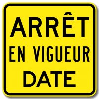 Nouvelle signalisation ''Arrêt en vigueur DATE''