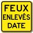 Nouvelle signalisation \'\'Feux enlevés DATE\'\'