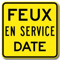 Nouvelle signalisation '' Feux en service DATE''